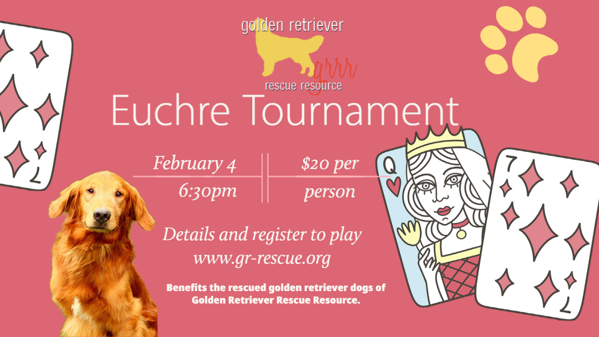 Euchre Tournament to benefit Golden Retriever Rescue Resource